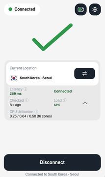 Screenshot of a VPN application showing a green checkmark, 'Connected' status, and 'Current Location' set to 'South Korea - Seoul' with 259 ms latency.