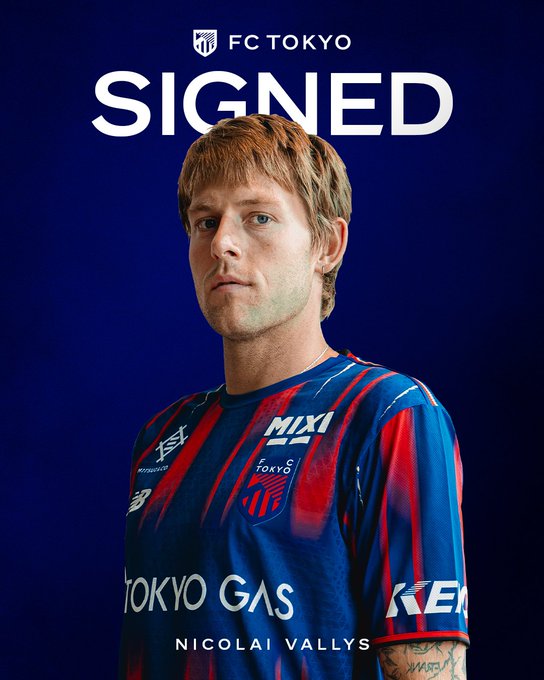 An FC Tokyo announcement graphic featuring player Nicolai Vallys in the team's blue and red jersey with the headline 'SIGNED'.