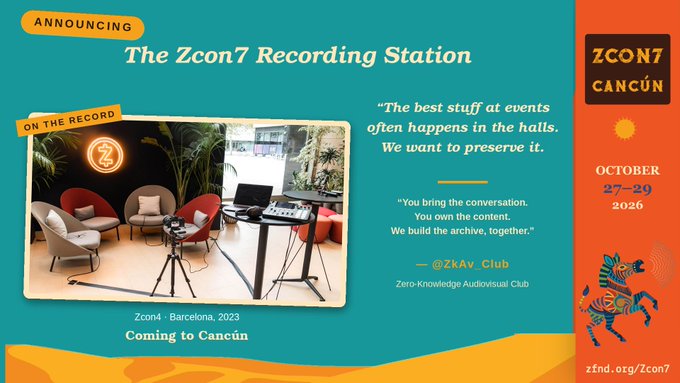 Promotional graphic for "The Zcon7 Recording Station" by ZKAV (Zero-Knowledge Audiovisual Club), announcing a recording station coming to Cancún in October 27-29, 2026, featuring a photo of the Zcon4 setup from Barcelona 2023.