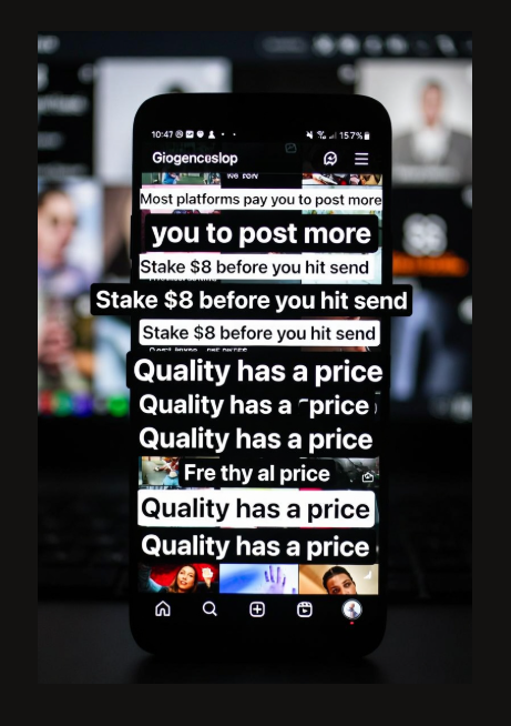 A smartphone displays a chat or caption-style interface on "Giogencoslop" with repeated overlaid text emphasizing "you to post more," "Stake $8 before you hit send," and "Quality has a price," visually reinforcing the post's message about inverted incentives on social media platforms. The image's bold, repeated captions directly mirror the post's argument that users should stake money before posting to combat low-quality content flooding timelines.