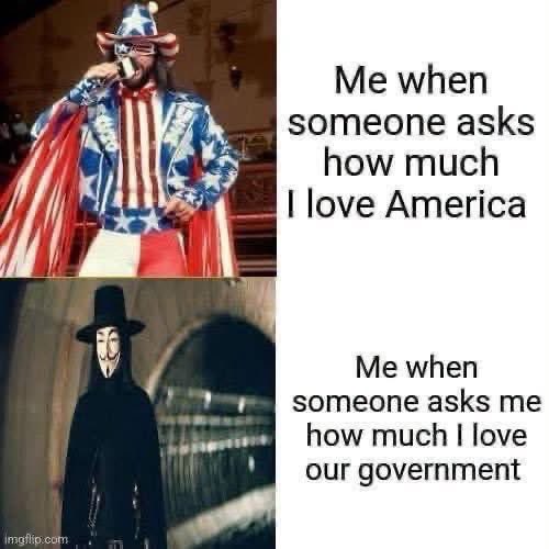 A two-panel meme contrasting enthusiastic patriotism with distrust of government: the top shows a man in an Uncle Sam costume captioned "Me when someone asks how much I love America," while the bottom features the V for Vendetta masked figure with "Me when someone asks me how much I love our government." 

It fits the "gm degenerates" post as a wry, satirical greeting typically shared in crypto/trading communities, where members humorously pledge love for abstract ideals like "America" or "freedom" while expressing skepticism toward institutions and government oversight.
