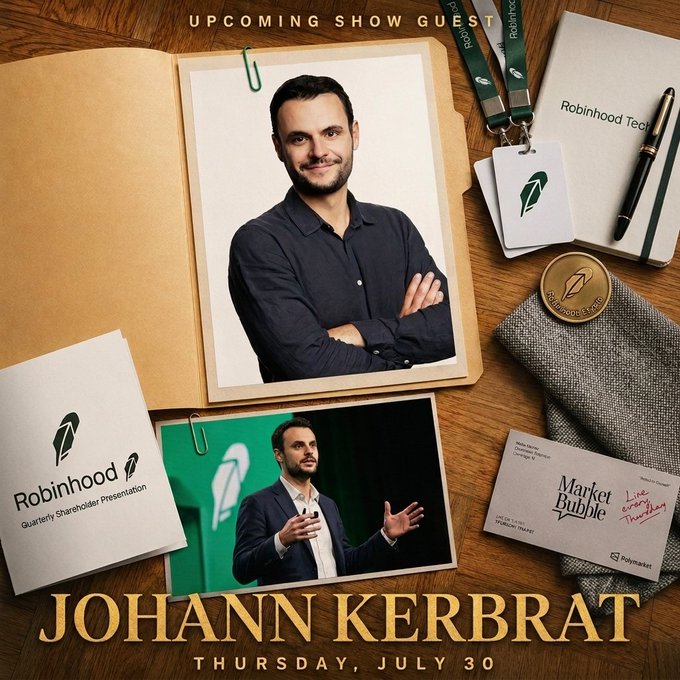 A promotional graphic for an upcoming Robinhood Tech show featuring Johann Kerbrat, GM of Robinhood Crypto, on Thursday, July 30. The image displays two photos of Kerbrat—one posed portrait in an open folder and another of him speaking on stage—surrounded by Robinhood-branded materials including a "Quarterly Shareholder Presentation" booklet, lanyards, a coaster, and a card referencing the book "Market Bubble" on a wooden desk.