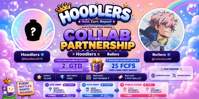 A promotional graphic for a "HOODLERS COLLAB PARTNERSHIP" between Hoodlers (@HoodlersXYZ) and Rollerz (@rollerzdue4W), featuring NFTs, 2 GTD spots, and 25 FCFS mint details for September 7.