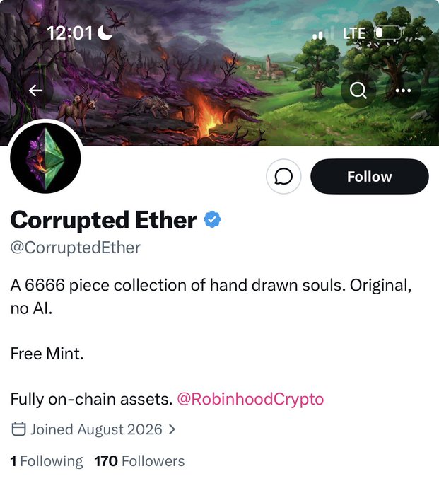 A Twitter/X profile for 'Corrupted Ether' (@CorruptedEther), a 6666-piece collection of hand drawn souls NFT project, advertising a free mint with fully on-chain assets on Robinhood Crypto.
