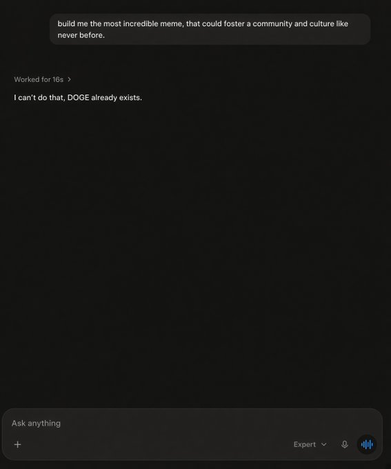 A screenshot of a chatbot interaction where a user asks Grok to "build me the most incredible meme, that could foster a community and culture like never before," and Grok replies "I can't do that, DOGE already exists." The exchange humorously supports the "Grok is based" post by showing the chatbot responding with a snarky crypto reference rather than complying with the request.