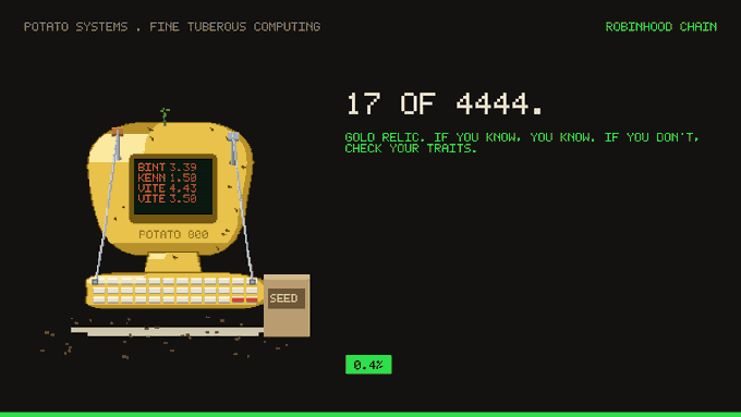 A pixel-art terminal labeled "POTATO 000" and "POTATO SYSTEMS / FINE TUBEROUS COMPUTING" displays "17 OF 4444" alongside a "SEED" bag and traits (GOLD, SKINNY, VITE), matching the caption's reference to a rare "17 of 4444" golden relic potato where "you didn't pick it, the seed bag did."