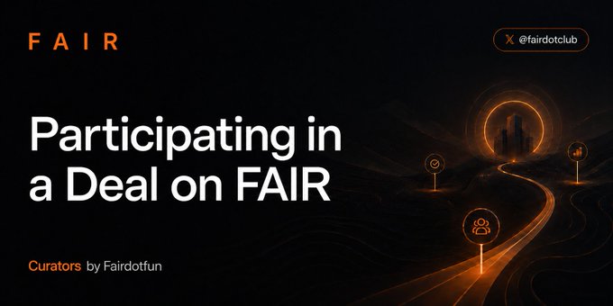 A dark promotional graphic for 'FAIR' featuring the headline 'Participating in a Deal on FAIR' by Curators Fairdotfun, with the handle @fairdotclub displayed in the top right corner.