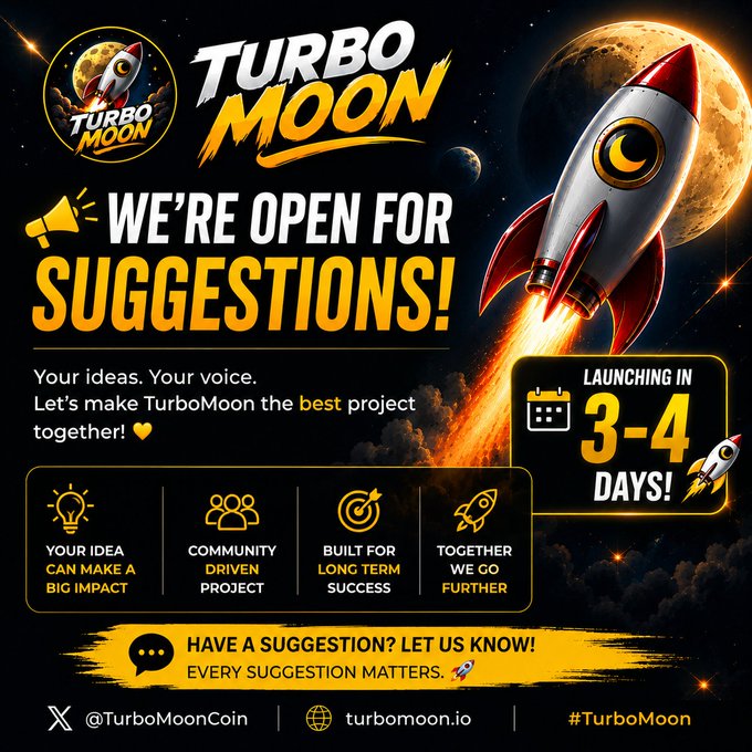 A promotional graphic for 'TurboMoon' featuring a rocket ship and the text 'WE'RE OPEN FOR SUGGESTIONS!' with a launch window of '3-4 DAYS!' and links to @TurboMoonCoin and turbomoon.io.