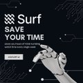 The image is a promotional graphic for "Surf" featuring bold text "SAVE YOUR TIME" with a tagline "Leave all those all those surface online from every angle wide" and a "HOP IN ⤵" button, set against a black background with circuit-like graphics and an illustration of a hand pointing. The visual ties into the post by promoting Surf AI's research capabilities, which uses multi-agent networks to streamline crypto research, helping users save time compared to manual efforts.