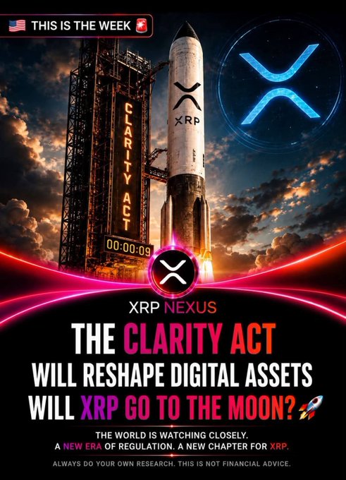 A promotional graphic for "XRP NEXUS" featuring a SpaceX-style rocket with "CLARITY ACT" and a countdown timer of "00:00:09," alongside the XRP logo, asking "WILL XRP GO TO THE MOON?" The space/rocket imagery visually reinforces the post's message that the upcoming Clarity Act decision could be a "launching point" for XRP's regulatory clarity and growth.