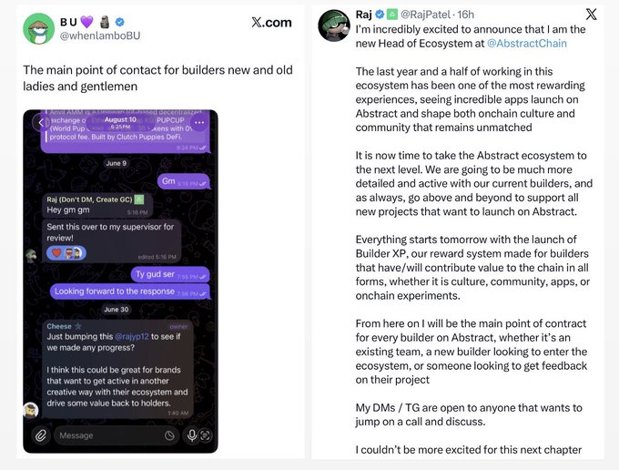 The image shows two X.com posts side by side: one from @whenlamboBU sharing a screenshot of a June message thread where Raj Gopal was contacted about launching on Abstract/PUPCUP (World Pup), and the other from Raj (@RajPatel) announcing he's now the "Head of Ecosystem at Abstract" and the main point of contact for builders. The posts highlight the irony of the accompanying caption, which alleges that Raj ghosted builders like @OxSimpleFarmer and @ClutchMarkets last summer before they moved their project (Stonkbrokers) to Robinhood Chain, despite now positioning himself as the welcoming face for new Abstract builders.