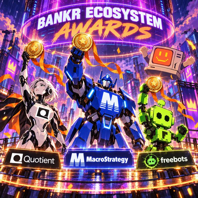 A vibrant 'BANKR ECOSYSTEM AWARDS' graphic featuring a robot, anime character, and gaming console character holding gold trophies, with brand labels 'Quotient', 'MacroStrategy', and 'freebots'.