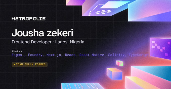 The image is a profile card for "Jousha zekeri," a Frontend Developer from Lagos, Nigeria, on the Metropolis platform, listing skills such as Figma, Foundry, Next.js, React, React Native, Solidity, and TypeScript, with a "TEAM FULLY FORMED" status. This suggests Mako Market has assembled a complete team featuring Jousha Zekeri for the Metropolis competition.