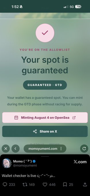 A mobile screenshot showing an allowlist confirmation page stating 'YOU'RE ON THE ALLOWLIST' and 'Your spot is guaranteed' for 'Minting August 4 on OpenSea', with a 'Share on X' button and a tweet preview from 'Momo (´ ꒳ ` ) @momoyumemi' saying 'Wallet checker is live'.