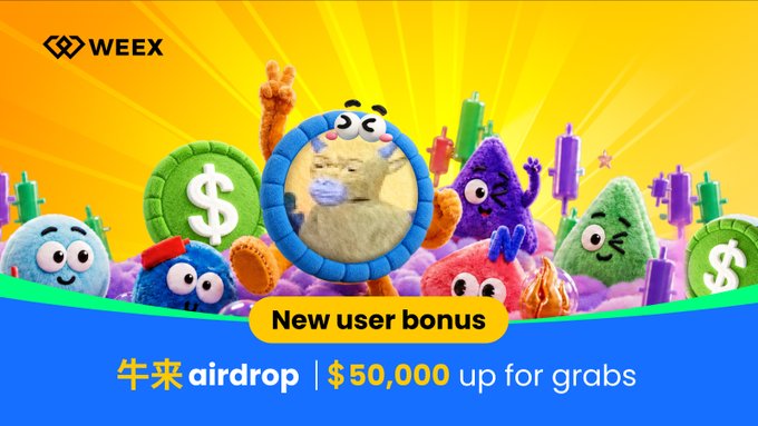 A vibrant promotional banner for WEEX features a cast of colorful plush-style characters, including dollar sign coins and candlestick chart figures, with a central character wearing a blue rimmed magnifying glass, set against a bright yellow sunburst background. Text on the banner reads "WEEX," "New user bonus," and "牛来 airdrop | $50,000 up for grabs," promoting the exchange's airdrop campaign offering up to $50,000 in rewards to new users during the event period.