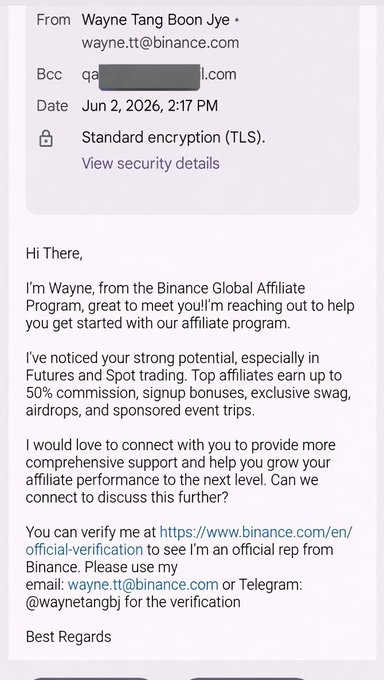 The image shows an email from Wayne Tan-Boong, which appears to be a message or letter sent by someone named Wayne Tan-Boong. The content of the email seems to be about a partnership between Wayne Tan-Boong and Binance Global Affiliate Program. It is important for the recipient to verify the authenticity of this email before proceeding with any actions suggested in it, as there are some suspicious elements like the use of "binance" and "binance global affiliate program".
