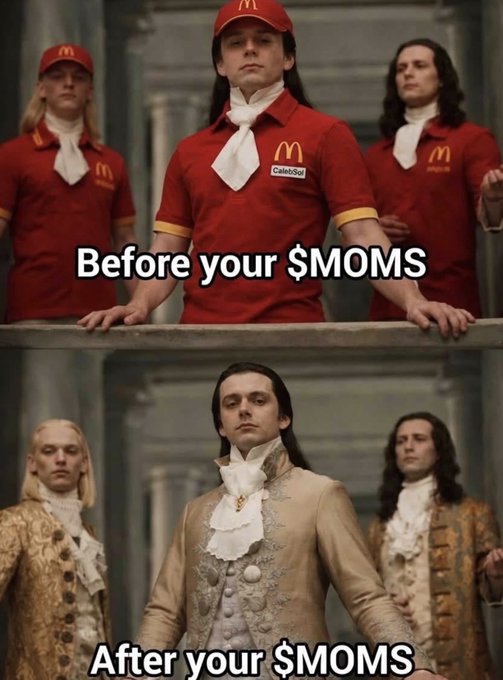 A meme comparing 'Before your $MOMS' and 'After your $MOMS' featuring two men; the top image shows them in red McDonald's uniforms with 'CalderSol' nametags, while the bottom shows them dressed in ornate gold royal attire.