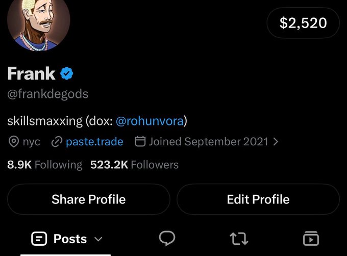 The image shows Frank DeGods' (@frankdegods) verified X/Twitter profile, displaying 523.2K followers, a bio reading "skillsmaxxing (dox: @rohunvora)," and a $2,520 wallet balance in the top right corner—likely the amount he's sharing in response to the prompt asking users to drop their @XMoney balance.