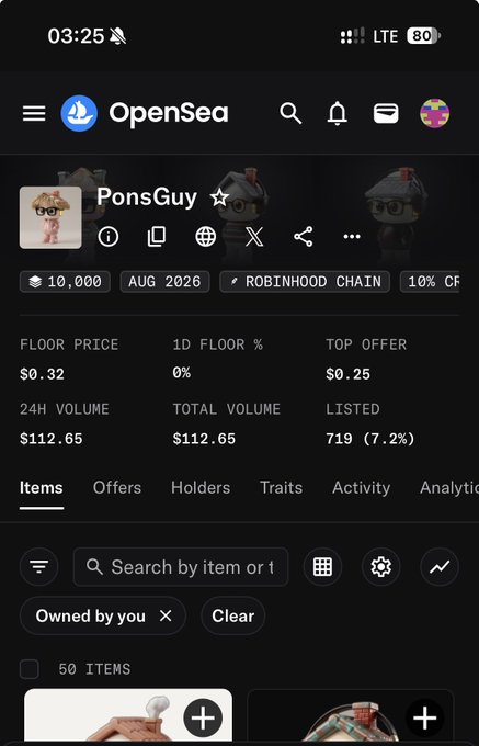 An OpenSea app screenshot displays the 'PonsGuy' NFT collection with stats including 'FLOOR PRICE $0.32', '24H VOLUME $112.65', '10,000' supply, and tags 'ROBINHOOD CHAIN' and '10% CF'.