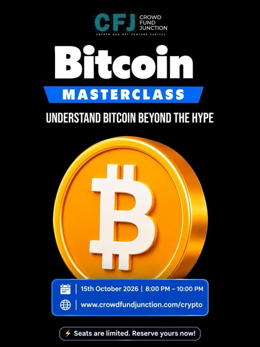 A promotional poster from Crowdfund Junction for a 'Bitcoin MASTERCLASS' featuring a large 3D gold Bitcoin coin, with event details: 15th October 2026, 8:00 PM – 10:00 PM, at www.crowdfundjunction.com/crypto, noting limited seats.