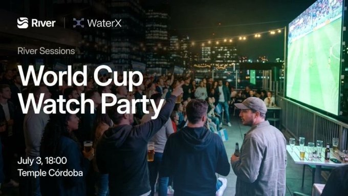 The image shows a promotional flyer for a "World Cup Watch Party" hosted by River Sessions (sponsored by River and WaterX) on July 3 at 18:00 at Temple Córdoba, featuring a crowd of people watching a soccer match on a large outdoor screen at night.

**Connection to the post:** The image is unrelated to the post's content about RiverdotInc's cross-chain liquidity solutions and satUSD. The flyer instead promotes a social World Cup viewing event, which may reflect a broader community-building or marketing effort by the River ecosystem rather than its technical DeFi developments.