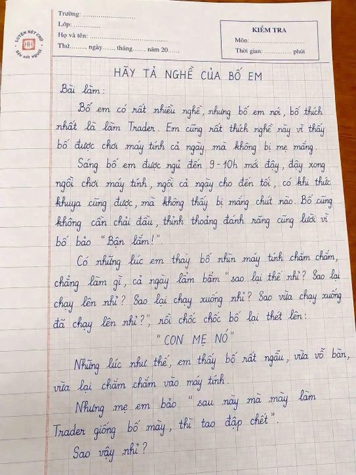 A Vietnamese student's handwritten essay titled 'HÃY TẢ NGHỀ CỦA BỐ EM' (Describe your father's profession) on a 'KIỂM TRA' (Test) paper, in which the child describes their father's job as a 'Trader' who plays on the computer all day without being scolded by mom.