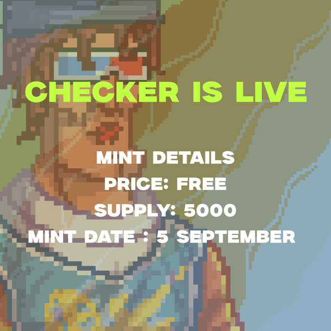 A pixel art promotional graphic featuring a character with sunglasses and a cap, headlined "CHECKER IS LIVE" in bright green text, with mint details below: FREE price, 5000 supply, and a September 5th mint date, visually announcing the launch of the wallet checker tool for the Chadbin NFT collection.