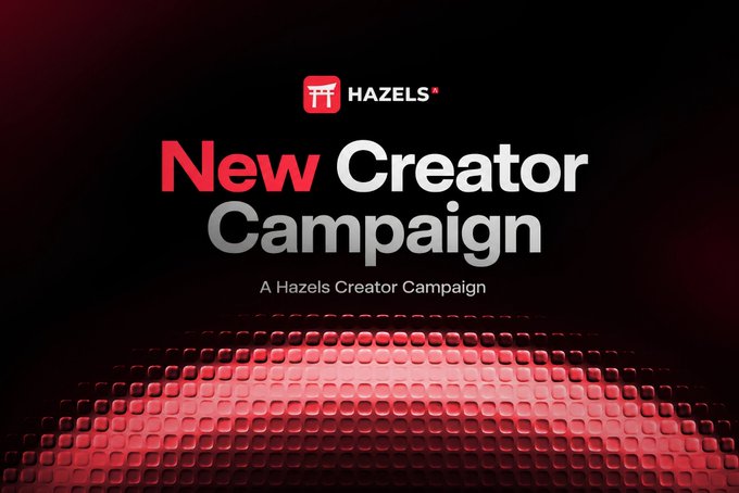 A promotional graphic with the text 'HAZELS New Creator Campaign' over a red, textured background.