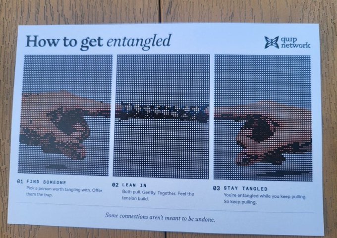 A printed card titled 'How to get entangled' from 'gnp network' shows three illustrations demonstrating 'FIND SOMEONE', 'LEAN IN', and 'STAY TANGLED'.