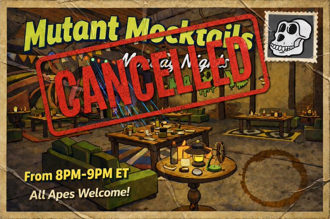 A promotional graphic for 'Mutant Mocktails' with a large red 'CANCELLED' stamp across it, noting the event was 'From 8PM-9PM ET' and 'All Apes Welcome!', featuring a Bored Ape skull logo stamp.