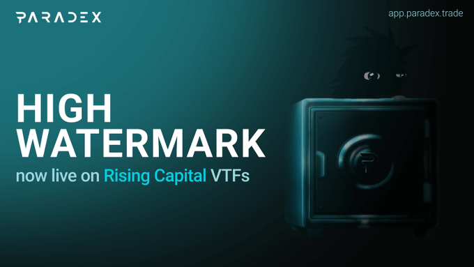 A promotional banner for Paradex announcing 'HIGH WATERMARK now live on Rising Capital VTFs' with a teal background and a character peeking out from a safe.