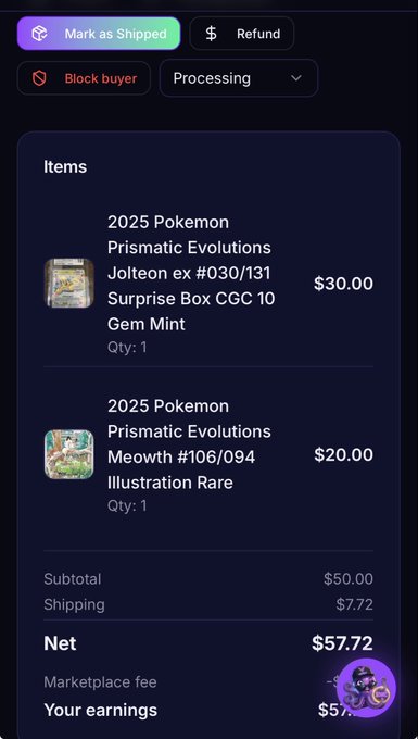 A mobile app screen shows an order processing interface with buttons for "Mark as Shipped", "Refund", "Block buyer", and details for two 2025 Pokemon Prismatic Evolutions cards (Jolteon ex #030/131 for $30.00 and Meowth #106/094 for $20.00), with a subtotal of $50.00, shipping of $7.72, and a net total of $57.72.