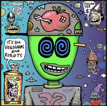 A colorful cartoon illustration featuring a green alien character with hypnotic spiral eyes and the text 'IT'S ALL HOLOGRAMS AND ROBOTS' and 'FOLLOW THE LIGHT'.