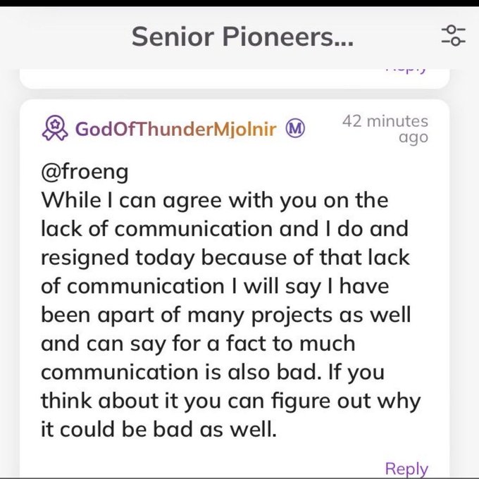 A screenshot from Pi Network's "Senior Pioneers" chat channel shows a message from user GodOfThunderMjolnir (@froeng), posted 42 minutes ago, where he acknowledges communication issues that led to his resignation but warns that excessive communication can also be problematic for projects.