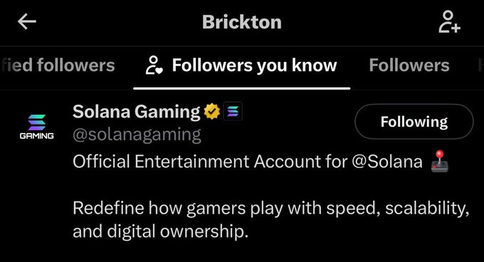 The image shows the X (Twitter) profile of "Brickton," highlighting that the official Solana Gaming account (@solanagaming) is now following them. This visually supports the post's excitement that the Solana Foundation-backed gaming division has followed the $BRICK project, signaling a notable endorsement for the token.