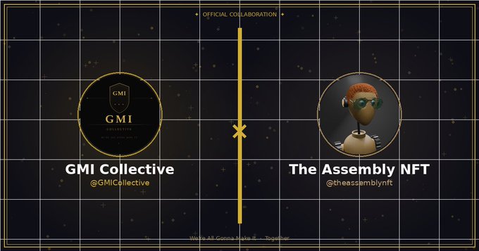 A dark-themed digital announcement for an 'OFFICIAL COLLABORATION' between 'GMI Collective' (@GMICollective) and 'The Assembly NFT' (@theassemblynft), showing their respective logos separated by a vertical yellow line.