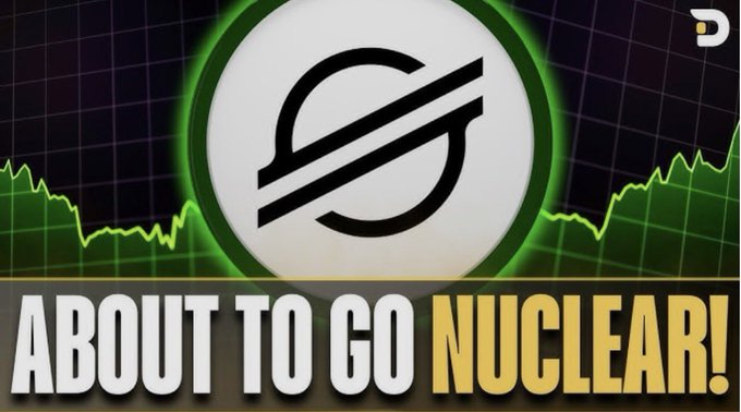 A bold graphic featuring a Stellar (XLM) cryptocurrency logo with green glowing effects, overlaid on a price chart with the headline 'ABOUT TO GO NUCLEAR!'