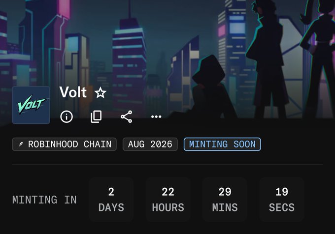 A 'Volt' token launch page on Robinhood Chain showing a countdown of 2 days, 22 hours, 29 minutes, 19 seconds until minting begins in August 2026.