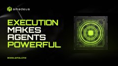 A dark promotional graphic for 'amadeus' featuring the bold text 'EXECUTION MAKES AGENTS POWERFUL' alongside a green circular geometric logo design, with the website www.amadeus.one.