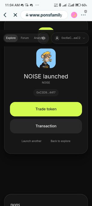 A mobile screenshot from the website "www.ponsfamily" showing a page that reads "NOISE launched" with options to "Trade token" or view "Transaction," along with a wallet address starting with "0xc3D9...44f7."