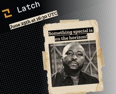 A promotional image announces "Latch" launching "June 25th at 16:30 UTC" with the tagline "Something special is on the horizon," featuring a black-and-white photo of a man who appears to be Ade, the co-founder mentioned in the accompanying post about the AMA. The graphic sets the stage for the LATCH project launch that Ade discussed during the Rialo Discord AMA.