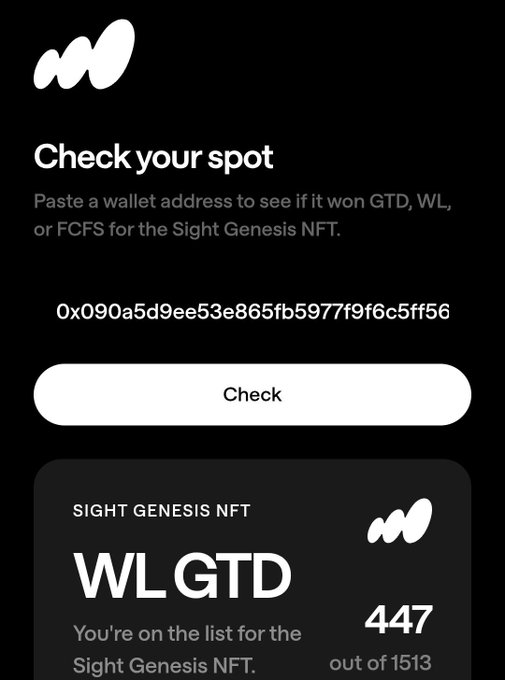 A wallet spot-check interface for the Sight Genesis NFT showing the address 0x090a5d9ee53e865fb5977f9f6c5ff56 and a 'WL GTD' result indicating the user is 447 out of 1513 on the allowlist.
