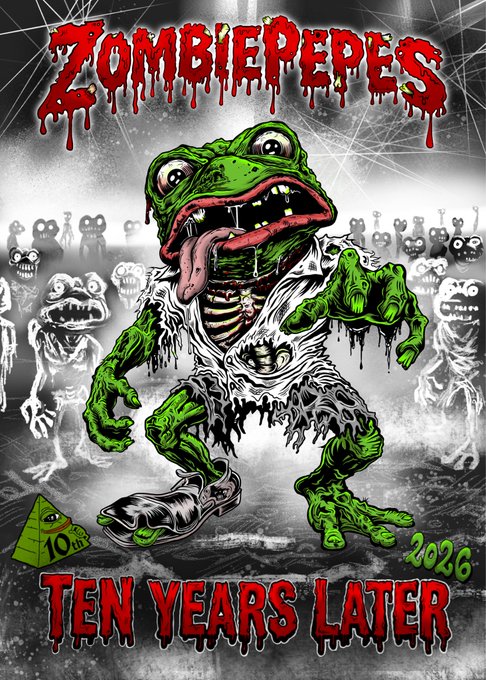 A horror parody poster titled 'ZOMBIEPepes 2026 - Ten Years Later,' featuring a grotesque green Pepe the Frog zombie with other zombie Pepes in the background, marked with a 10/10 meme rating.
