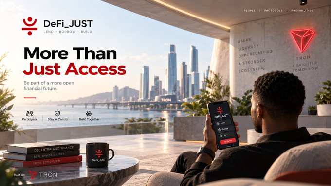 A promotional banner for DeFi_JUST built on TRON, featuring the text 'More Than Just Access' with a man using a smartphone displaying the app, set against a modern cityscape.