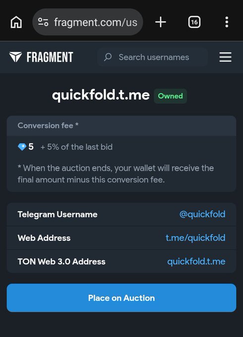 A mobile screenshot of Fragment.com shows an auction page for the username 'quickfold.t.me' (Owned), listing its Telegram and TON Web 3.0 addresses with a '5 + 5% of the last bid' conversion fee.