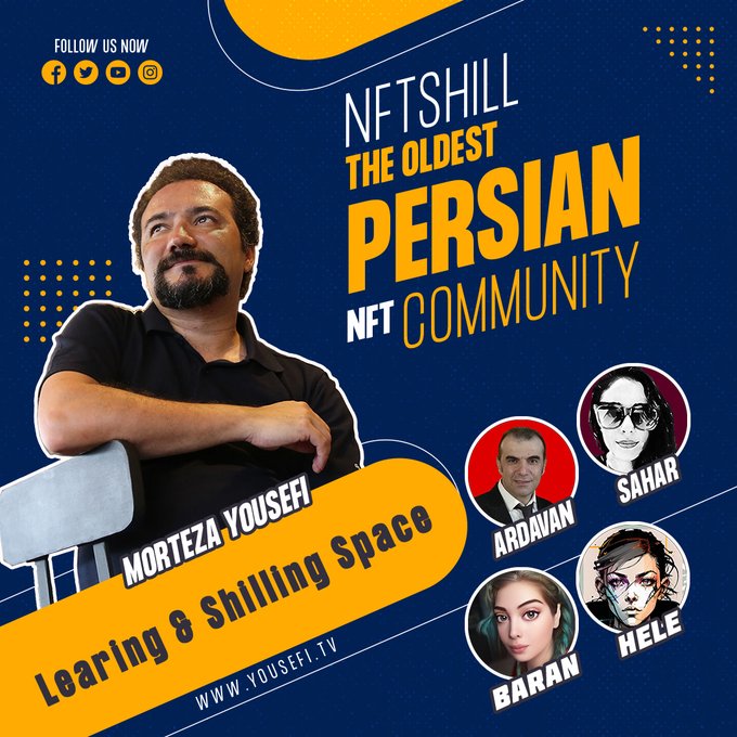 A promotional graphic for 'NFTSHILL' advertising it as 'The Oldest Persian NFT Community' featuring Morteza Yousefi and speakers Ardaavan, Sahar, Baran, and Hele for a 'Learning & Shilling Space'.