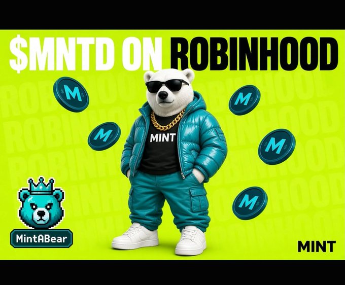 A promotional graphic featuring a white bear in sunglasses and a teal puffer jacket, surrounded by "M" coins and text reading "$MNTD ON ROBINHOOD" and "MintABear".
