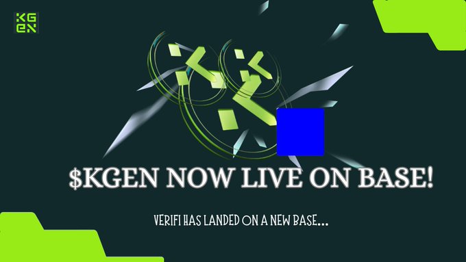 The image is a promotional graphic announcing "$KGEN NOW LIVE ON BASE!" with Arabic calligraphy and a blue square logo in the center, alongside the subtext "VERIFI HAS LANDED ON A NEW BASE..." It visually reinforces the post's announcement of $KGEN's expansion onto the Base L2 network as part of Verifi's growth strategy.