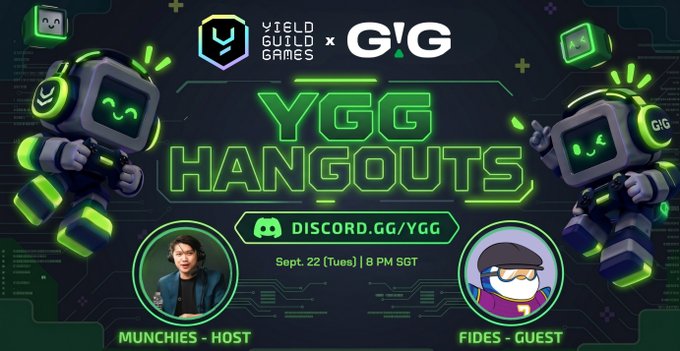 A neon green and black digital flyer announces 'YGG HANGOUTS' featuring 'MUNCHIES - HOST' and 'FIDES - GUEST' on Discord, scheduled for 'Sept. 22 (Tues) | 8 PM SGT', with Yield Guild Games and G!G branding.