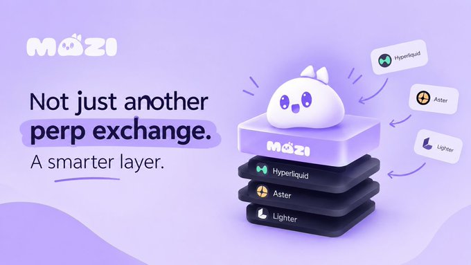 A promotional graphic for MOZI, a perpetual exchange, displaying the tagline 'Not just another perp exchange. A smarter layer.' alongside a mascot and logos for Hyperliquid, Aster, and Lighter.
